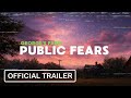 Public Fears - George's Farm Steam Key Global Trailer