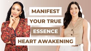 Manifest Your True Essence: Estelle Bingham on Heart Awakening