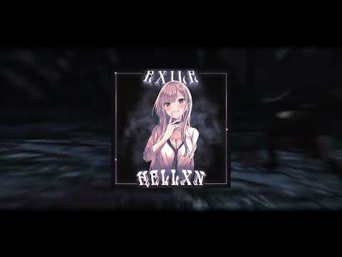 Brvdy x Hellxn - EXILE