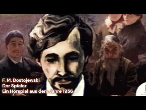 Dostojewsi - Der Spieler - Hörspiel (1956)
