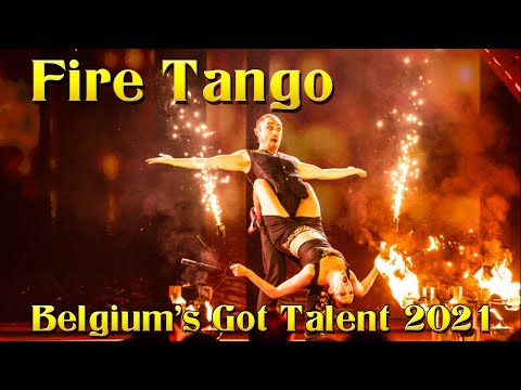 Fire Tango at Belgium's Got Talent 2021 - Semi Finale