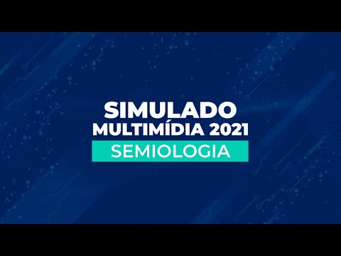 Semiologia (Simulado de Multimídia)