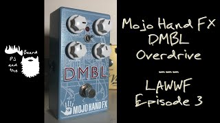 Video thumbnail for Mojo Hand FX DMBL Pedal - Look What We Found Episode 3 by PJ and the Beard