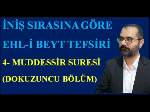 Müddessir Suresi 9. Ders