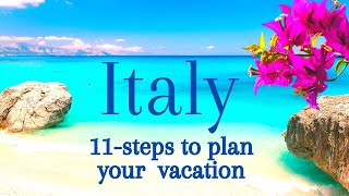 How to PLAN a trip to Italy in 11-EASY STEPS (Holiday planning)