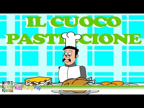 Il cuoco pasticcione | Canzoni per bambini | Video animato
