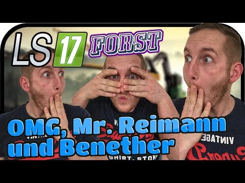 OMG, Mr. Reimann und Benether - LS17 FORST KYFFHÄUSER MODDED #127 ★ Lets Play Farming Simulator