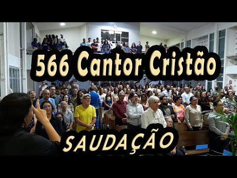 (566 Cantor Cristão) SAUDAÇÃO - PIBCORD -  com Letra