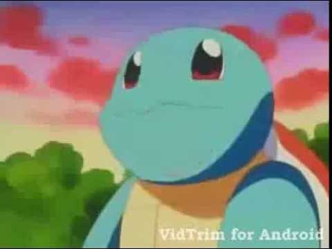 "Be water my friend" (Squirtle)