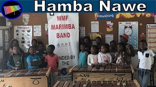 Wakkerstroom Student Marimba Band 1 | Hamba Nawe