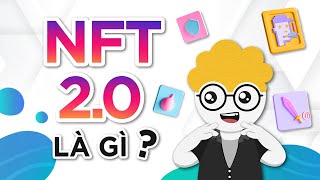 NFT 20 là gì? NFT 20 có thực sự vượt tr�