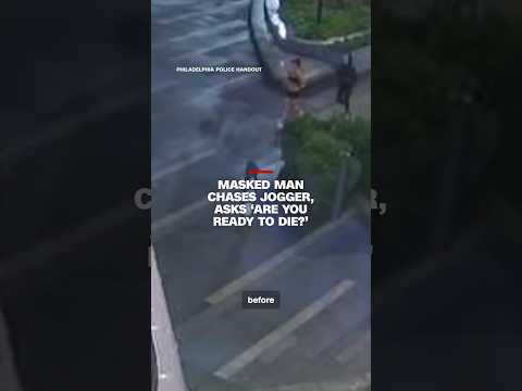 Masked man chases jogger, asks ‘Are you ready to die?’