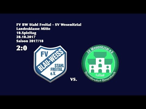 10.Spieltag /Landesklasse Mitte - (2017/18)/FV Blau Weiß Stahl Freital - SV Wesenitztal  2:0