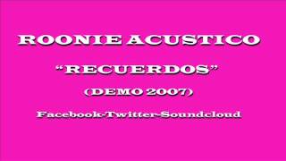 Roonie Acustico-Recuerdos