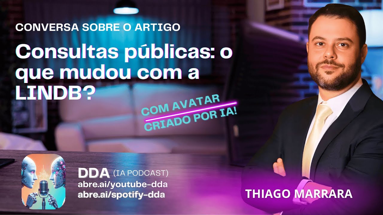 Consultas públicas: o que mudou com a LINDB?