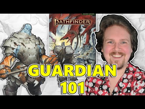 The Ultimate Defensive Class Guardian Class Guide Pathfinder 2e