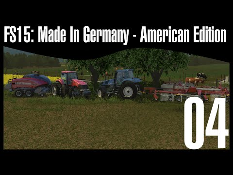 FS15: Made In Germany - American Edition Ep.04