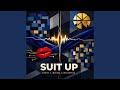 Suit Up Feat Blu Nyxia