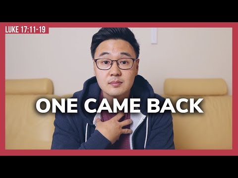 The Thankful Leper | Luke 17:11-19 | Gratitude Series