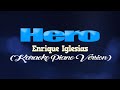 HERO - Enrique Iglesias (KARAOKE PIANO VERSION)