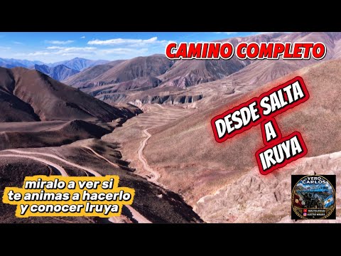 Camino Completo desde la ciudad de Salta a Iruya