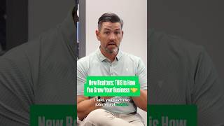 New Realtors, THIS is How You Grow Your Business 🤝