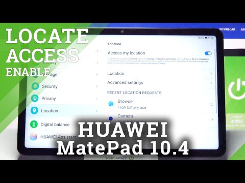 How to Turn Off Device Location in HUAWEI MatePad 10.4 – Deactivate Location Feature