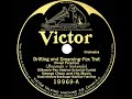 1926 HITS ARCHIVE: Drifting And Dreaming - George Olsen (vocal trio)