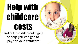 Help with childcare costs - how to save money off all your childcare fees. (Nursery Funding)