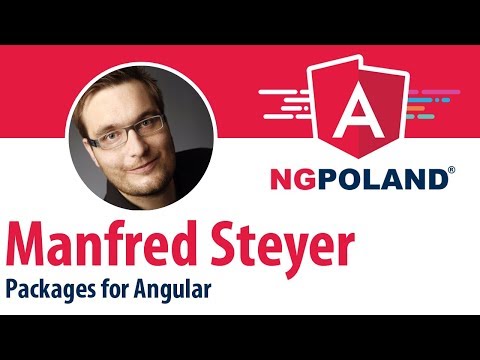 ngPoland 2017 - Manfred Steyer - Packages for Angular