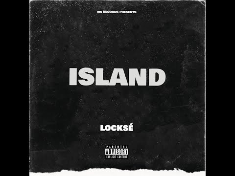 locksé987 - island (audio officiel)