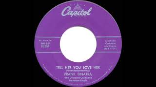 1958 Frank Sinatra - Tell Her You Love Her