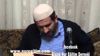 Risale-i Nur Dersi 25. 04. 2013 (Anlatan: Şahin Aslan)
