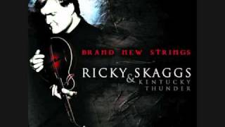 Ricky Skaggs &amp; Kentucky Thunder - I Corinthians