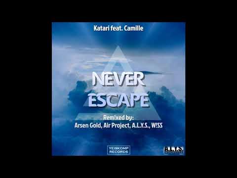 Katari, Camille - Never Escape (A.L.Y.S. Remix) Preview