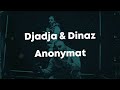 Djadja & Dinaz - Anonymat (Paroles/Lyrics)