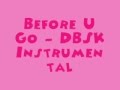 Before You Go - DBSK [MR] (Instrumental) + DL ...
