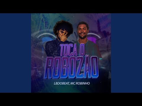 Toca o Robozão