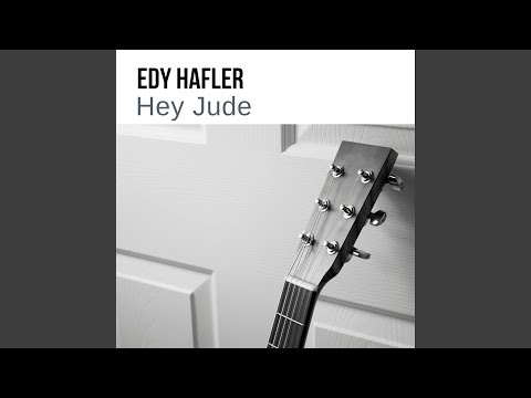 Hey Jude - Edy Hafler