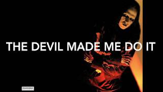 Wednesday 13 - The Devil Made Me Do It (Lyrics)