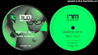 Anderson Noise - Radio Noise