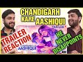 Chandigarh Kare Aashiqui Official Trailer Reaction | Ayushmann and Vaani | Ayushmann ROCKS ❤️