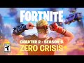 Fortnite Chapter 2 - Season 6 | Zero Crisis Cinematic Trailer