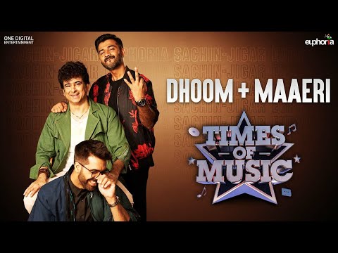 Dhoom + Maaeri | Sachin - Jigar | Palash Sen | Times of Music Version