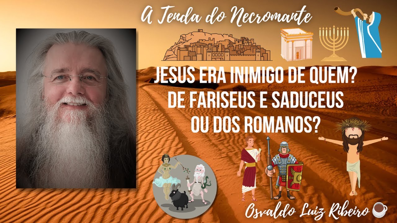 1113. Jesus era inimigo de quem? De fariseus e saduceus ou dos romanos?