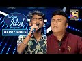 Ridham के 'Aaj Ibadat' Performance में खो गए Anu जी | Indian Idol | Happy Vibes