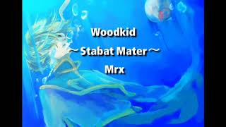 Woodkid - Stabat Mater مترجمة