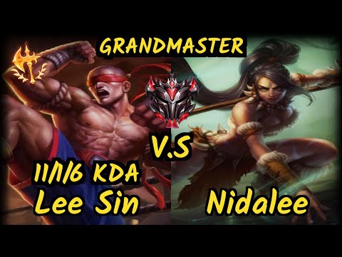 Blank (LEE SIN) vs NIDALEE - 11/1/6 KDA JUNGLE GAMEPLAY - KR Ranked GRANDMASTER