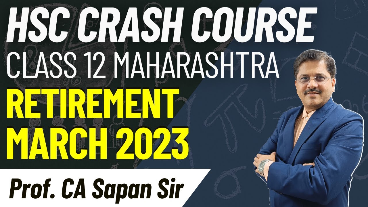 Retirement | March 2023 | Book Keeping & Accountancy | HSC Class 12 Maharashtra | CA Sapan Sir