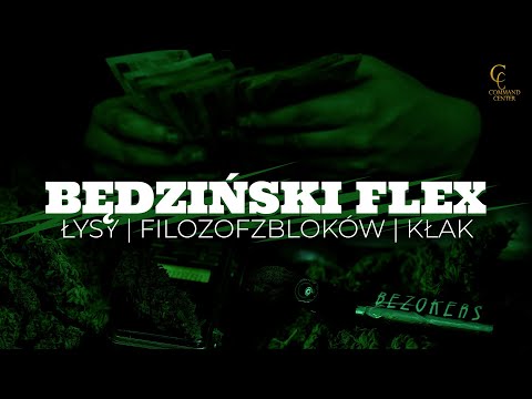 Łysy - Będziński Flex feat. Filozof Z Bloków, Kłak (Official Video)